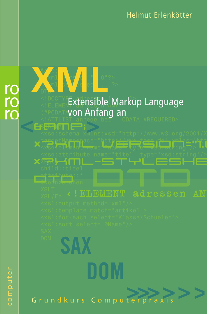 XML Extensible Markup Language von Anfang an